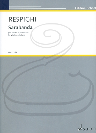 Respighi (Bernecoli/Corazza): Sarabanda (violin & piano) Schott