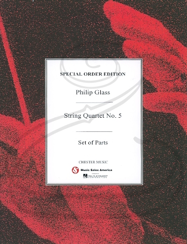 Glass: String Quartet No.5 (string quartet) Chester