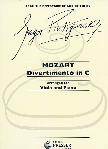 Mozart, W.A. (Piatigorsky): Divertimento in C Major - ARRANGED (viola & piano) Theodore Presser
