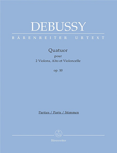 Debussy (Woodfull-Harris): String Quartet in G minor, Op.10 - URTEXT (string quartet) Barenreiter
