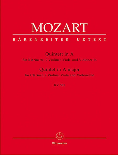 Mozart, W.A. (Schmid): Clarinet Quintet in A K.581 (clarinet, 2 violins, viola, cello) Barenreiter