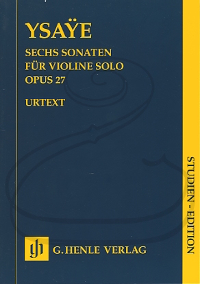 Ysaye (Gertsch): (Henle study score) Six Sonatas, Op. 27 - URTEXT (violin) Henle Verlag