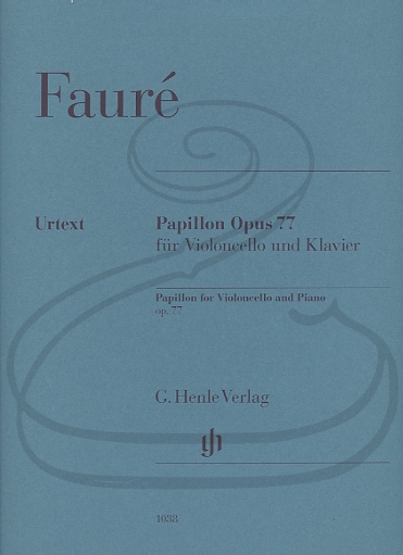 Faure (Monnier/Geringas): Papillon, Op.77 - URTEXT (cello & piano) Henle Verlag