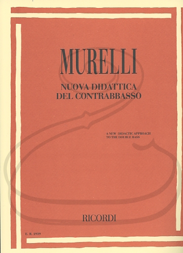 Murelli: New Didactic Approach to the Double Bass (bass) Ricordi