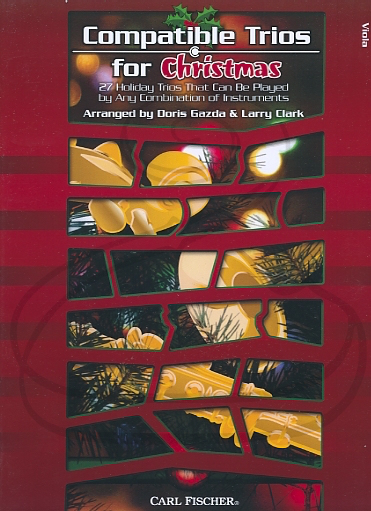Clark/Gazda: (collection) Compatible Trios for Christmas (viola) Carl Fischer