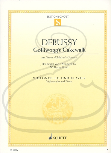 Debussy (Birtel): Golliwogg's Cakewalk - ARRANGED (cello & piano) Schott