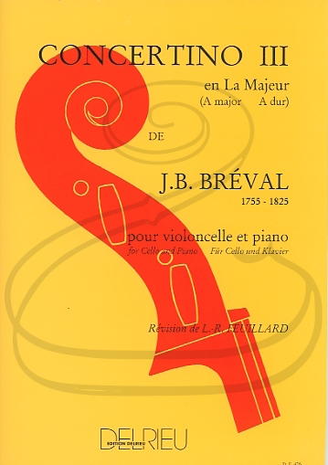 Breval (Feuillard): Concertino No.3 in A Major - REVISED (cello & piano) Edition Delrieu