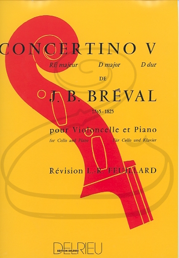 Breval (Feuillard): Concertino No.5 in D Major (cello & piano) Edition Delrieu