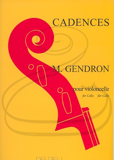 Gendron: Cadenzas (Cadences) (cello) Edition Delrieu