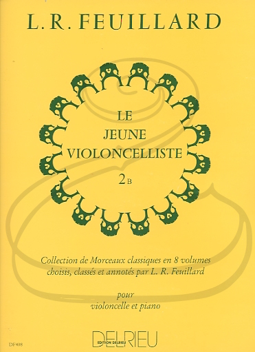 Feuillard: The Young Cellist, Vol.2B (cello & piano) Edition Delrieu