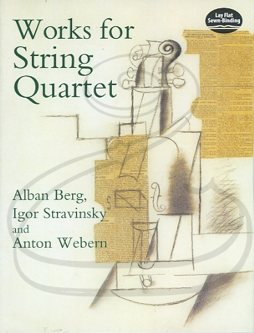 Berg, Stravinsky, & Webern: (score) Works for String Quartet (string quartet) Dover Publications
