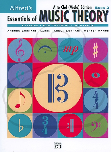 Surmani, Farnum Surmani, & Manus: Essentials of Music Theory - Alto Clef, Bk.2 (viola) Alfred Music