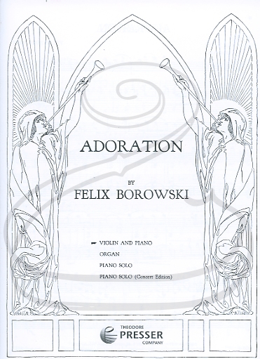 Borowski: Adoration (violin & piano) Theodore Presser