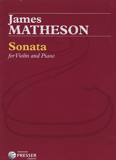 Matheson: (score/parts) Sonata for Violin & Piano (violin & piano) Theodore Presser
