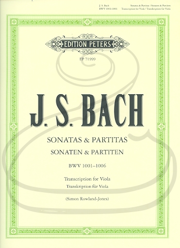 Bach, J.S. (Rowland-Jones/Ledbetter): Sonatas & Partitas, BWV1001-1006 - TRANSCRIBED (viola) Edition Peters