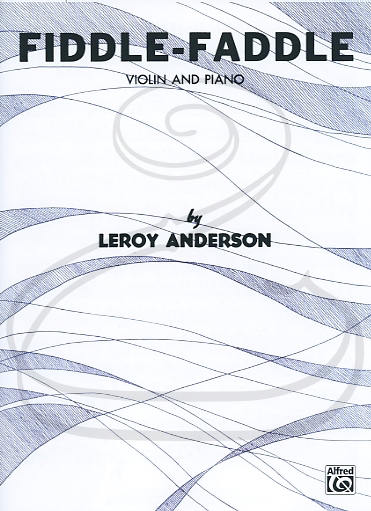 Anderson: Fiddle-Faddle (violin & piano) Alfred Music