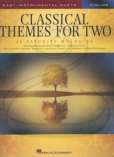 Hal Leonard (Deneff): (collection) Classical Themes for Two Violins -ARRANGED (2 violins) Hal Leonard