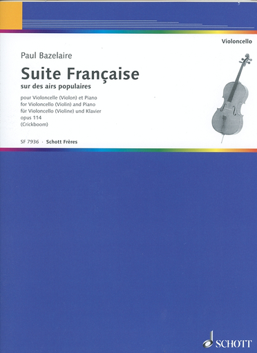 Bazelaire, Paul: Suite Francaise Op.114 (cello & piano)