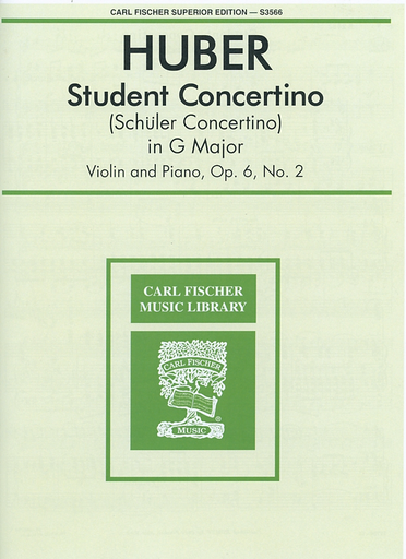 Huber: Student Concertino in G Major Op.6#2 (violin/piano)