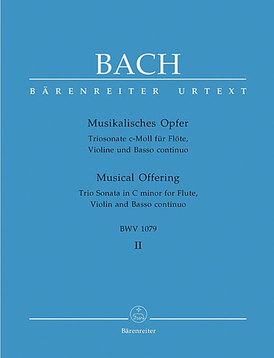 Bach, J.S. (Wolff): Trio Sonata in C minor from Musical Offering BWV 1079 (flute, violin, basso cont.) Barenreiter