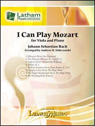 Mozart. (Dabcyznski): I can play Mozart (viola, piano) Latham.