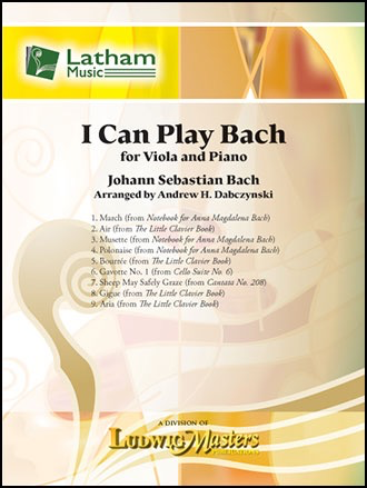 Bach. (Dabcyznski): I can play Bach (viola, piano) Latham.