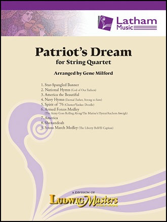 Milford, G: Patriot's Dream (string quartet) Latham
