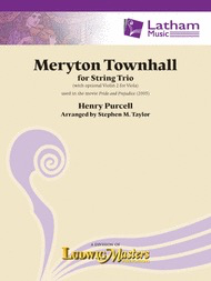 Purcell, H (Taylor): Meryton Townhall (string  trio) Latham
