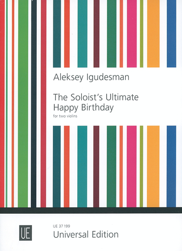 Igudesman: The Soloist's Ultimate Happy Birthday (2 violins) UE