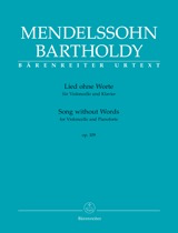 Mendelssohn Bartholdy, F.: Song without Words (Lied ohne Worte) op. 109 (cello, piano) Barenreiter Urtext