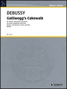 Debussy (Birtel): Golliwogg's Cakewalk (violin, cello & piano) Schott