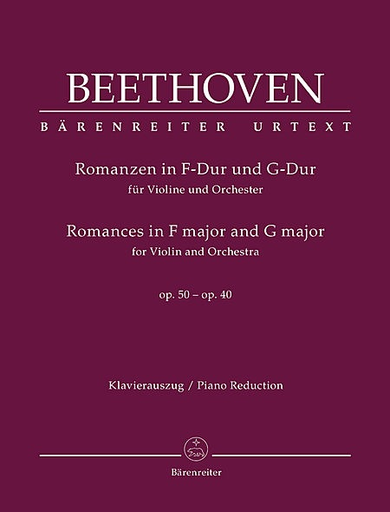 Beethoven, L. van: Romances in F, Op. 50 & G major, Op. 40 (violin & piano) Barenreiter Urtext