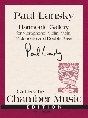 Lansky: Harmonic Gallery (vibraphone, violin, viola, cello, bass) FISCHER