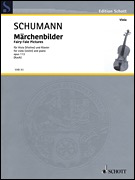 Schumann: Marchenbilder Fairy Tale Pictures Op.113 (viola & piano) SCHOTT