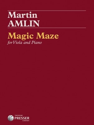 Amlin: Magic Maze (viola, piano) PRESSER