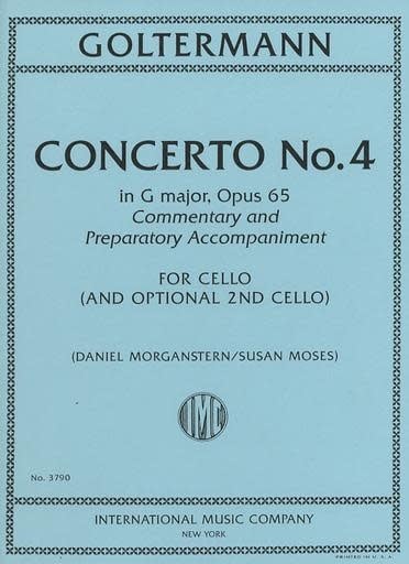 Goltermann (Morganstern/Moses): Concerto No4 in G Major, Op65. Commentary and Preparatory Accompaniment (cello) IMC