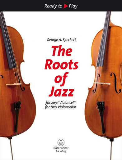 Speckert: The Roots of Jazz (2 cellos) Barenreiter