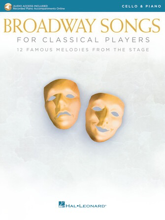 Hal Leonard: Broadway Songs for Classical Players (cello/audio access online) HL