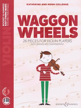 Colledge: Waggon Wheels 26 Pieces for Violin Players (violin, piano) BH