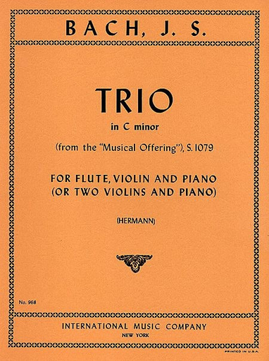 Bach, J.S.: Sonata in C minor from the Musical Offering (flute, violin & piano) or (two violins & piano)