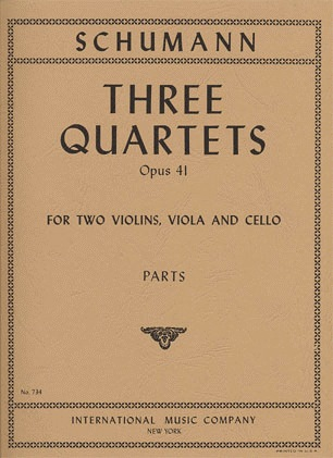 Schumann, Robert: Three Quartets Op.41 (string quartet)