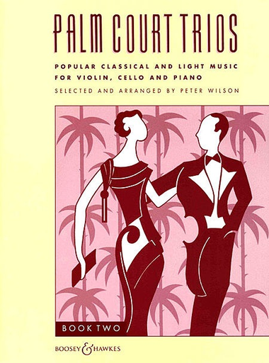 Wilson, P.: Palm Court Trios, Book 2 (violin, cello, piano)