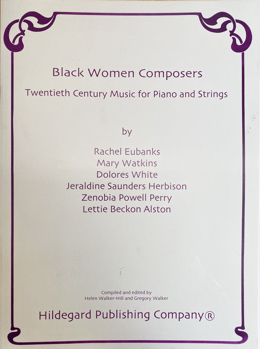 Walker: Black Women Composers, 20th Century Music (violin, cello, piano) HILDEGARD