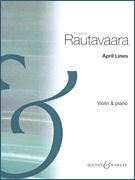 Rautavaara, E.: April Lines (violin & piano)