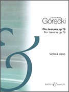Gorecki: Dla Jasiunia, Op.79 - Three Little Pieces (violin & piano) Boosey & Hawkes
