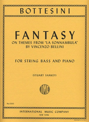 Bottesini, Giovanni (Sankey): Fantasy on Bellini's ''La Sonnambula''(bass & piano)
