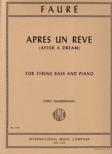 Faure, Gabriel (Zimmermann): After a Dream (bass & piano)
