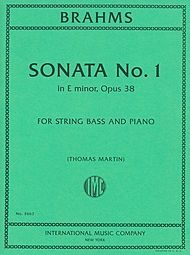 Brahms, J. (Martin): Sonata No.1 in E minor, Op. 38 (bass, and piano)