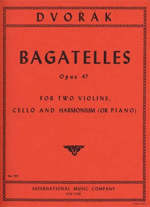 Dvorak, Antonin: Bagatelles Op.47 (2 violins, cello & piano)