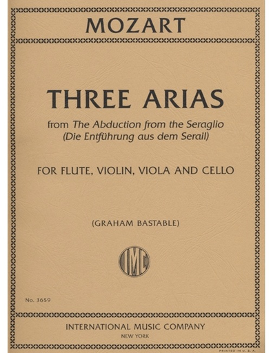 Mozart, W.A.: Three Arias-Abduction from the Seraglio (flute, violin, viola, cello)